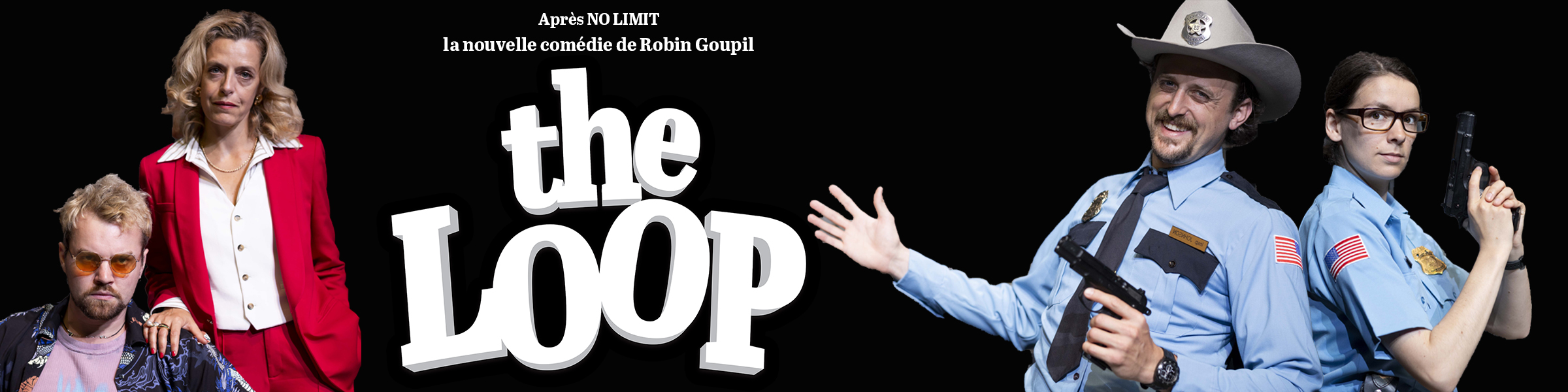 The loop de robin Goupil - Theatre des Beliers Parisiens