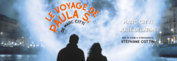 Le voyage de Paula S - Marc Citti - Les Beliers en tournee